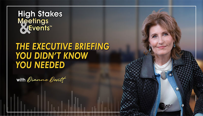High-Stakes Meetings and Events